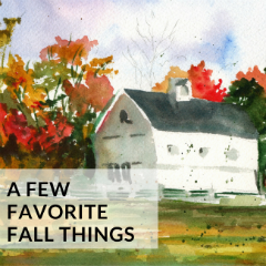 A Few Favorite Fall Things